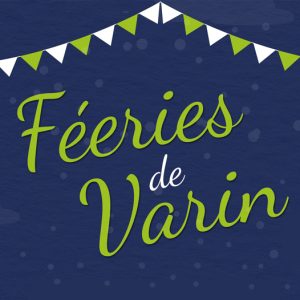 Lire la suite à propos de l’article Retour sur les Fééries de Varin